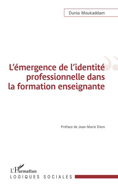 Produktbild: L'&eacute;mergence de l'identit&eacute; professionnelle dans la formation enseignante