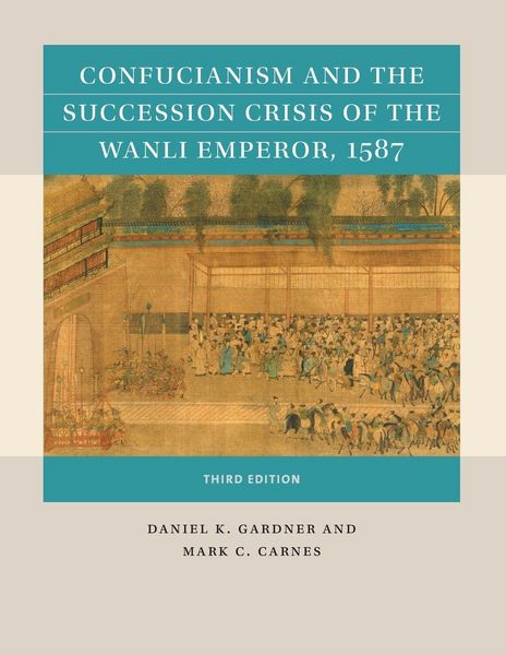 Produktbild: Confucianism and the Succession Crisis of the Wanli Emperor, 1587