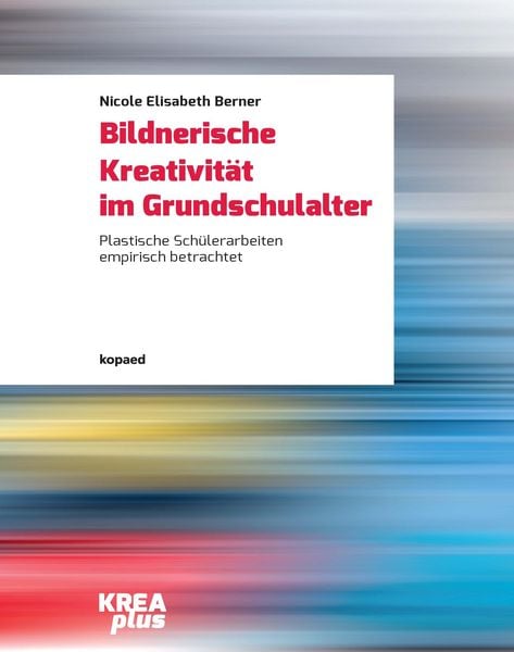 Produktbild: Bildnerische Kreativit&auml;t im Grundschulalter