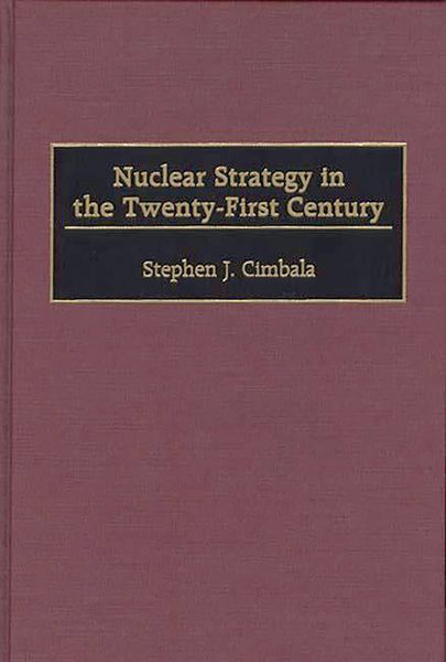 Produktbild: Nuclear Strategy in the Twenty-First Century