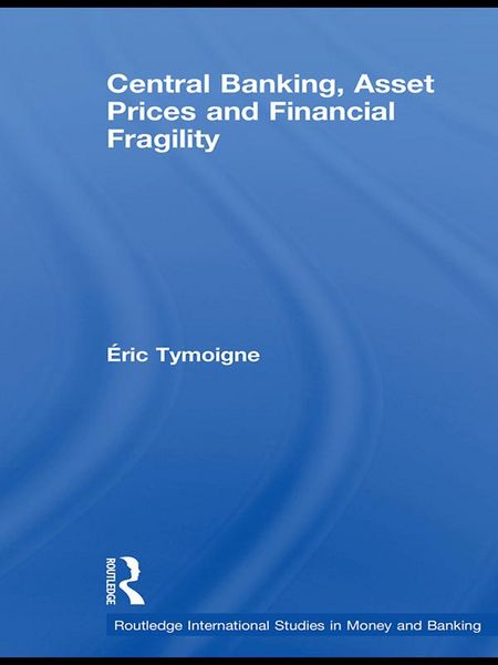Produktbild: Central Banking, Asset Prices and Financial Fragility