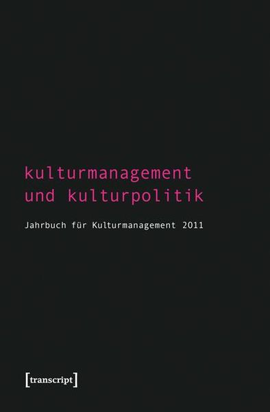Produktbild: Kulturmanagement und Kulturpolitik