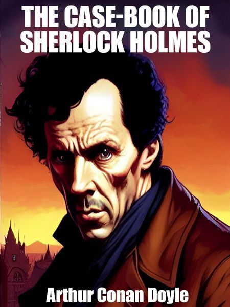 Produktbild: The Case-Book of Sherlock Holmes
