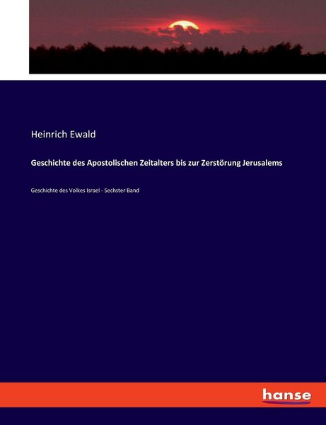 Produktbild: Geschichte des Apostolischen Zeitalters bis zur Zerst&ouml;rung Jerusalems