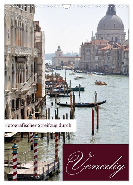 Produktbild: Fotografischer Streifzug durch Venedig (Wandkalender 2026 DIN A3 hoch), CALVENDO Monatskalender