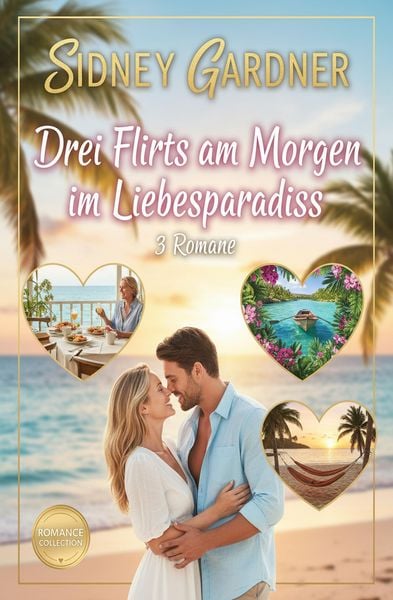 Produktbild: Drei Flirts am Morgen im Liebesparadies: 3 Romane
