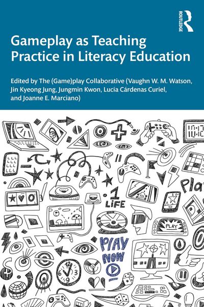 Produktbild: Gameplay as Teaching Practice in Literacy Education