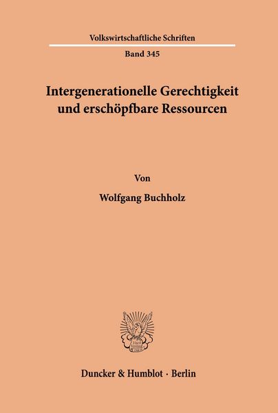 Produktbild: Intergenerationelle Gerechtigkeit und ersch&ouml;pfbare Ressourcen.