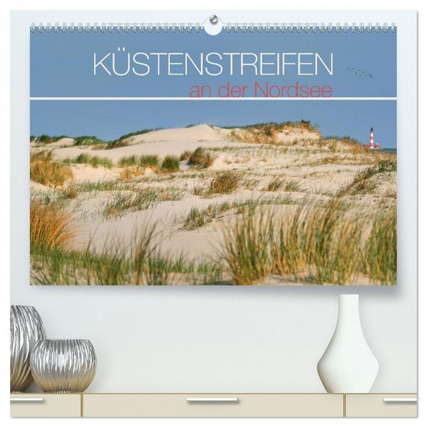 Küstenstreifen an der Nordsee (hochwertiger Premium Wandkalender 2026 DIN A2 quer), Kunstdruck in Hochglanz