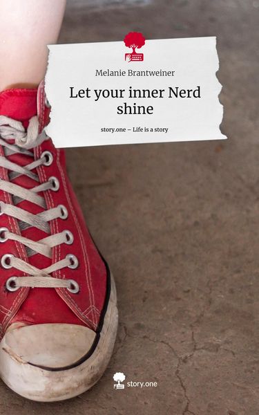 Produktbild: Let your inner Nerd shine. Life is a Story - story.one
