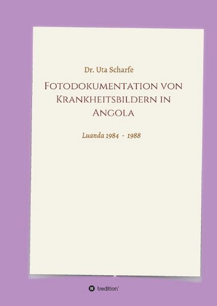 Produktbild: Fotodokumentation von Krankheitsbildern in Angola