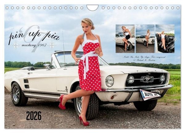 Produktbild: Pin Up Pia & Mustang '67 (Wandkalender 2026 DIN A4 quer), CALVENDO Monatskalender