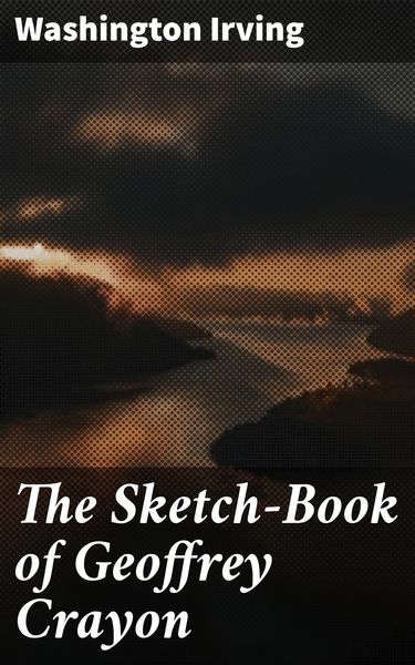 Produktbild: The Sketch-Book of Geoffrey Crayon