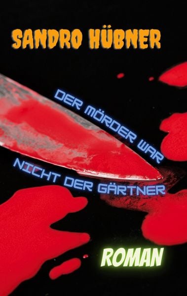 Produktbild: Der M&ouml;rder war nicht der G&auml;rtner