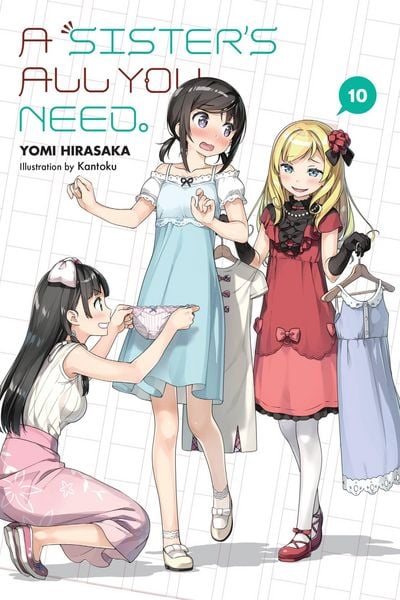 Produktbild: A Sister's All You Need., Vol. 10 (light novel)