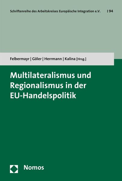 Produktbild: Multilateralismus und Regionalismus in der EU-Handelspolitik
