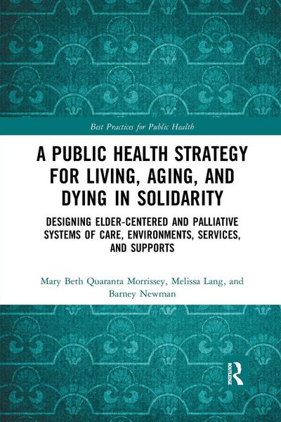 Produktbild: A Public Health Strategy for Living, Aging and Dying in Solidarity
