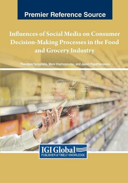 Produktbild: Influences of Social Media on Consumer Decision-Making Processes in the Food and Grocery Industry