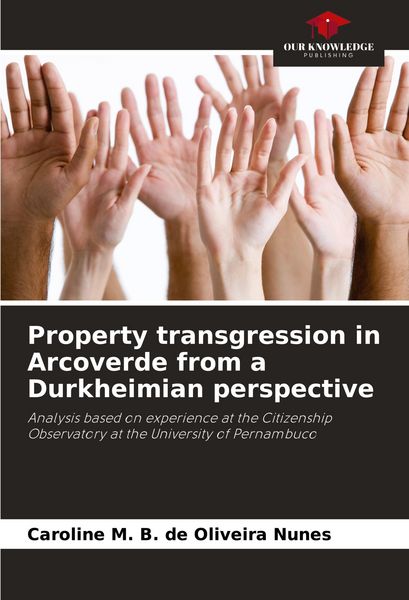 Produktbild: Property transgression in Arcoverde from a Durkheimian perspective