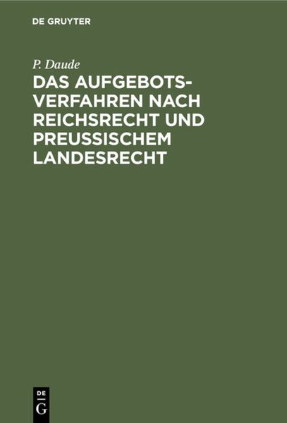 Produktbild: Das Aufgebotsverfahren nach Reichsrecht und Preu&szlig;ischem Landesrecht