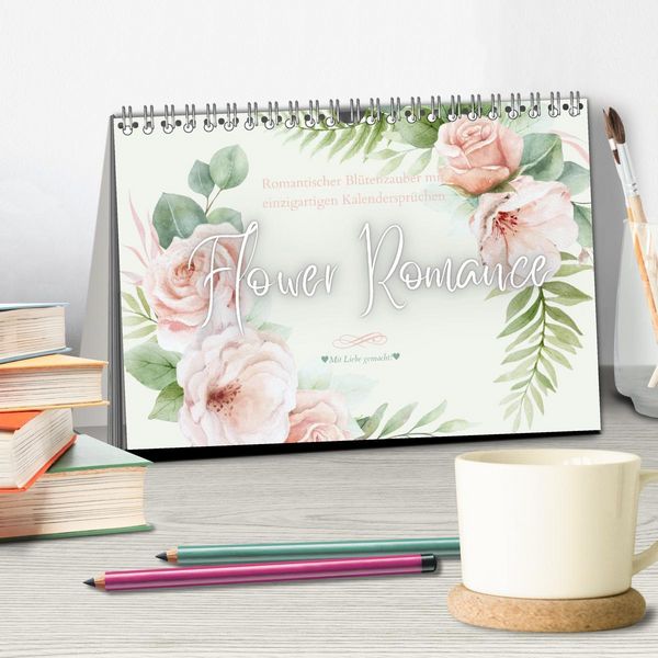 Produktbild: Flower Romance - Romantischer Bl&uuml;tenzauber (Tischkalender 2026 DIN A5 quer), CALVENDO Monatskalender