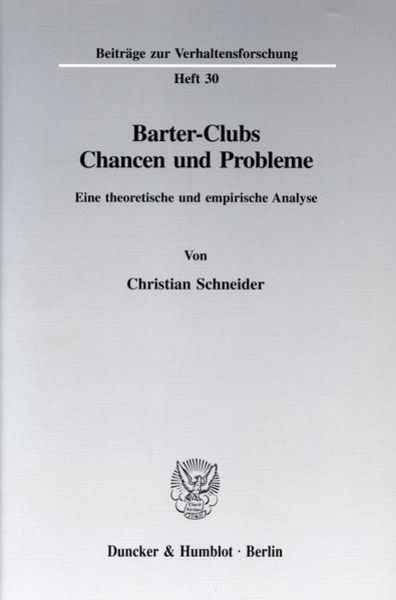 Barter-Clubs - Chancen und Probleme., Taschenbuch von Christian Schneider, Duncker & Humblot, 9783428082841