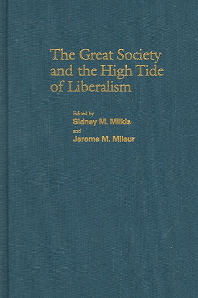 Produktbild: The Great Society and the High Tide of Liberalism