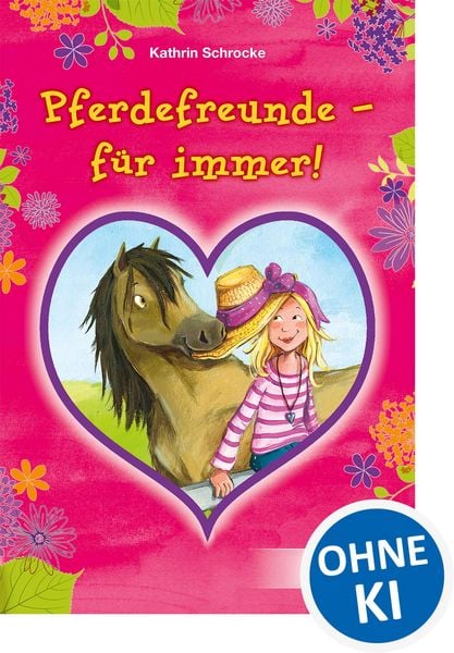 Produktbild: Pferdefreunde - f&uuml;r immer!