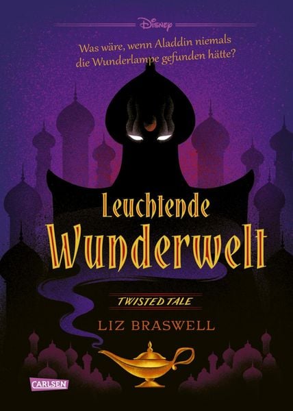 Produktbild: Disney. Twisted Tales: Leuchtende Wunderwelt (Aladdin)