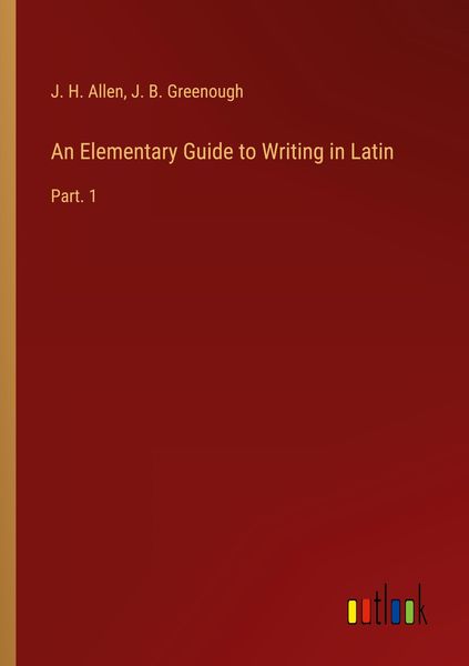 Produktbild: An Elementary Guide to Writing in Latin