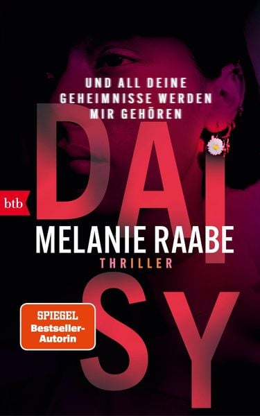 Produktbild: DAISY - Und all deine Geheimnisse werden mir geh&ouml;ren
