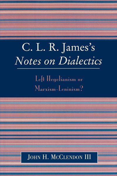 Produktbild: CLR James's Notes on Dialectics