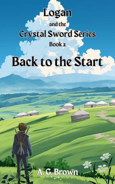 Produktbild: Back to the Start (Logan and the Crystal Sword, #2)
