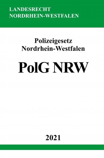 Produktbild: Polizeigesetz Nordrhein-Westfalen (PolG NRW)