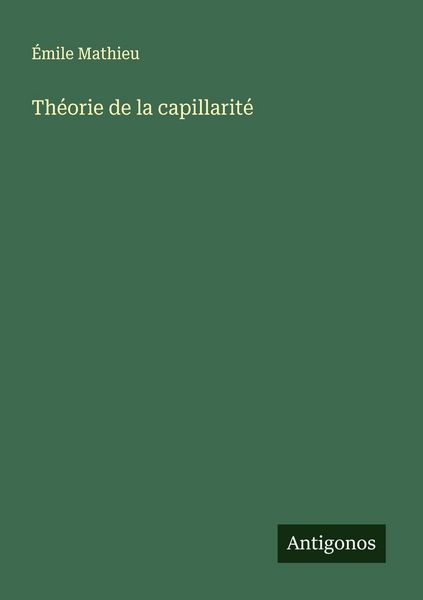 Produktbild: Th&eacute;orie de la capillarit&eacute;