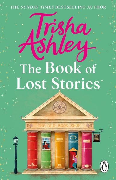 The Book of Lost Stories, Taschenbuch von Trisha Ashley, Transworld Publ. Ltd UK, 9781804997178