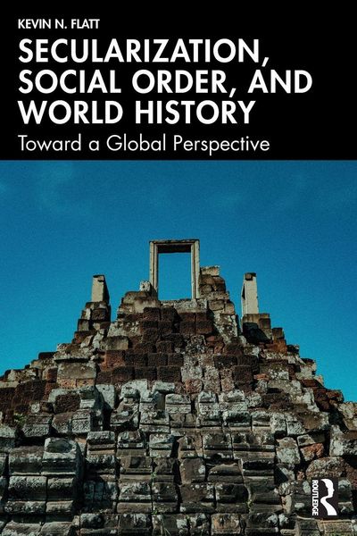 Produktbild: Secularization, Social Order, and World History