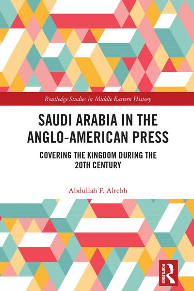 Produktbild: Saudi Arabia in the Anglo-American Press