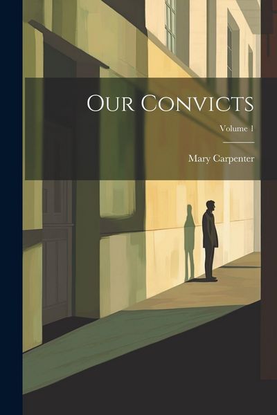 Produktbild: Our Convicts; Volume 1
