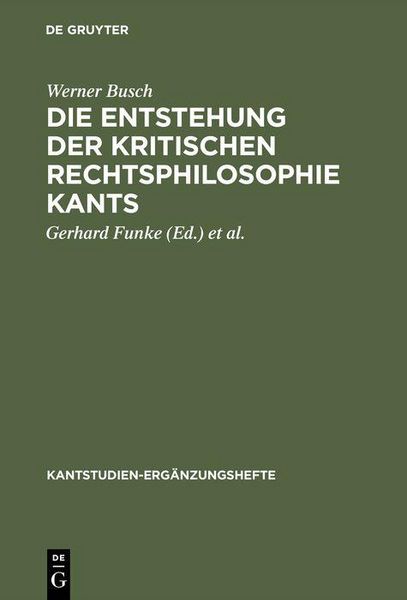 Produktbild: Die Entstehung der kritischen Rechtsphilosophie Kants