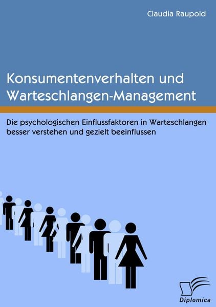 Produktbild: Konsumentenverhalten und Warteschlangen-Management