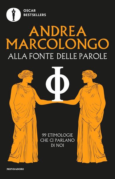 Produktbild: Alla fonte delle parole. 99 etimologie che ci parlano di noi