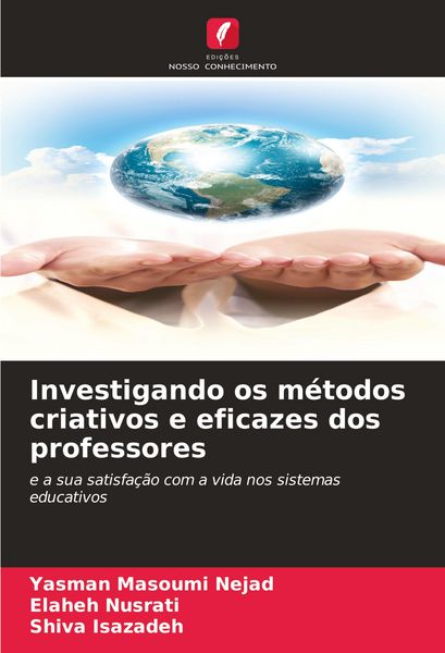 Produktbild: Investigando os m&eacute;todos criativos e eficazes dos professores