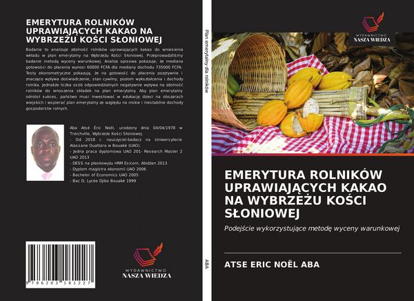 Produktbild: Emerytura Rolnik&oacute;w Uprawiaj&iquest;cych Kakao Na Wybrze&iquest;u Ko&iquest;ci S&iquest;oniowej