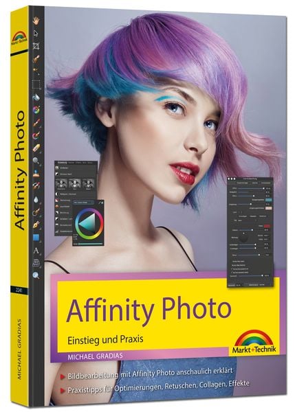 Cover: Affinity Photo - Einstieg und Praxis für Windows Version - Die Anleitung Schritt für Schritt zum perfekten Bild