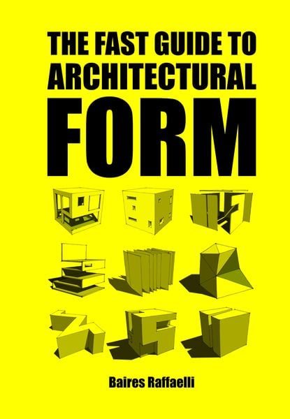 Produktbild: The Fast Guide to Architectural Form