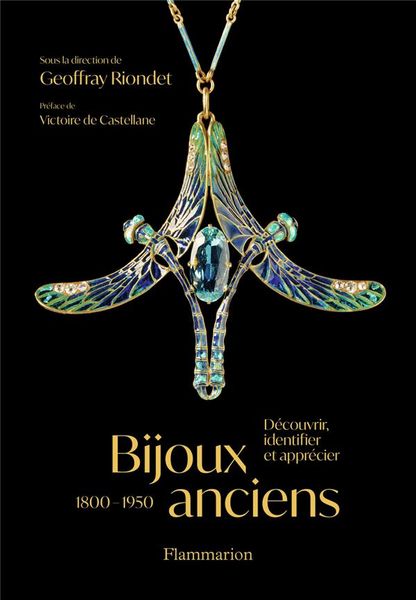 Produktbild: Bijoux anciens : 1800-1950 : d&eacute;couvrir, identifier et appr&eacute;cier