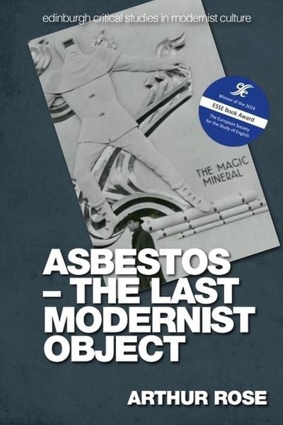 Produktbild: Asbestos - The Last Modernist Object