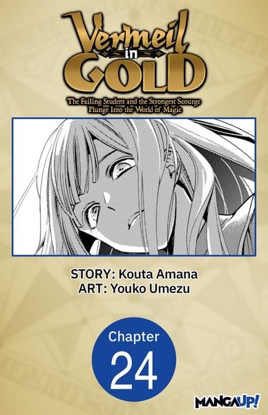 Produktbild: Vermeil in Gold: The Failing Student and the Strongest Scourge Plunge Into the World of Magic #024