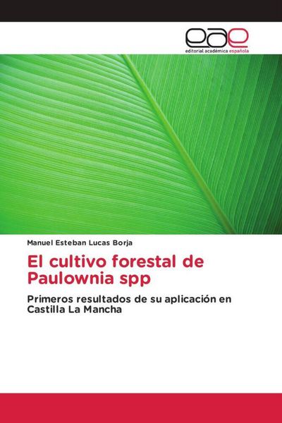 Produktbild: El cultivo forestal de Paulownia spp